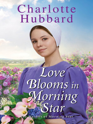 cover image of Love Blooms in Morning Star